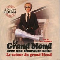 Le Grand Blond Avec Une Chaussure Noire - Le Retour Du Grand Blond