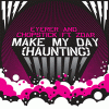 Make My Day (Haunting) Incl Original Instrumental (WEB)