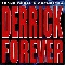 Derrick Forever