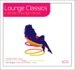Lounge Classics A Decade Of Lounge Chill Out (CD 2)