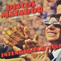 Discos Matador Intended Play