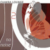 No Noise - Chakra Lounge 2