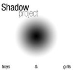 Shadow Project Boys Girls