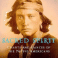 Sacred Spirit- Chants And Dances Of The Native Americans