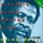 Electric Blues Doctor Live!